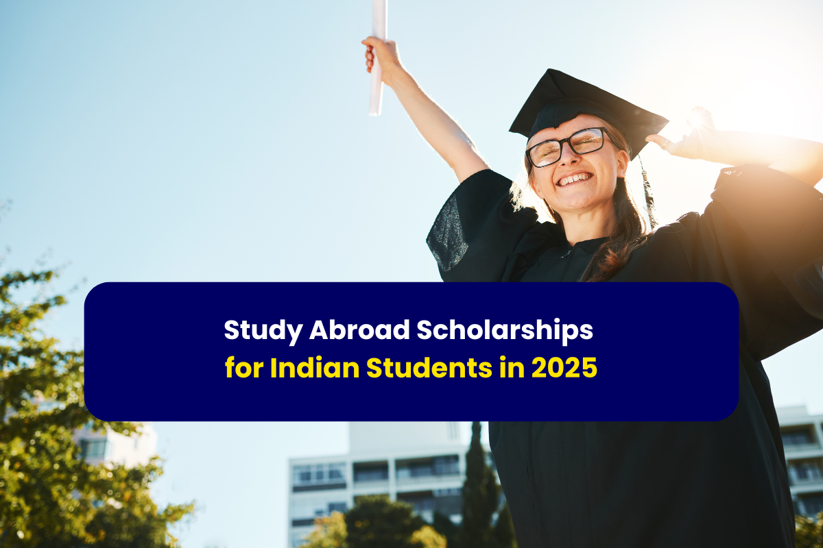 Study Abroad Scholarships for Indian Students in 2025