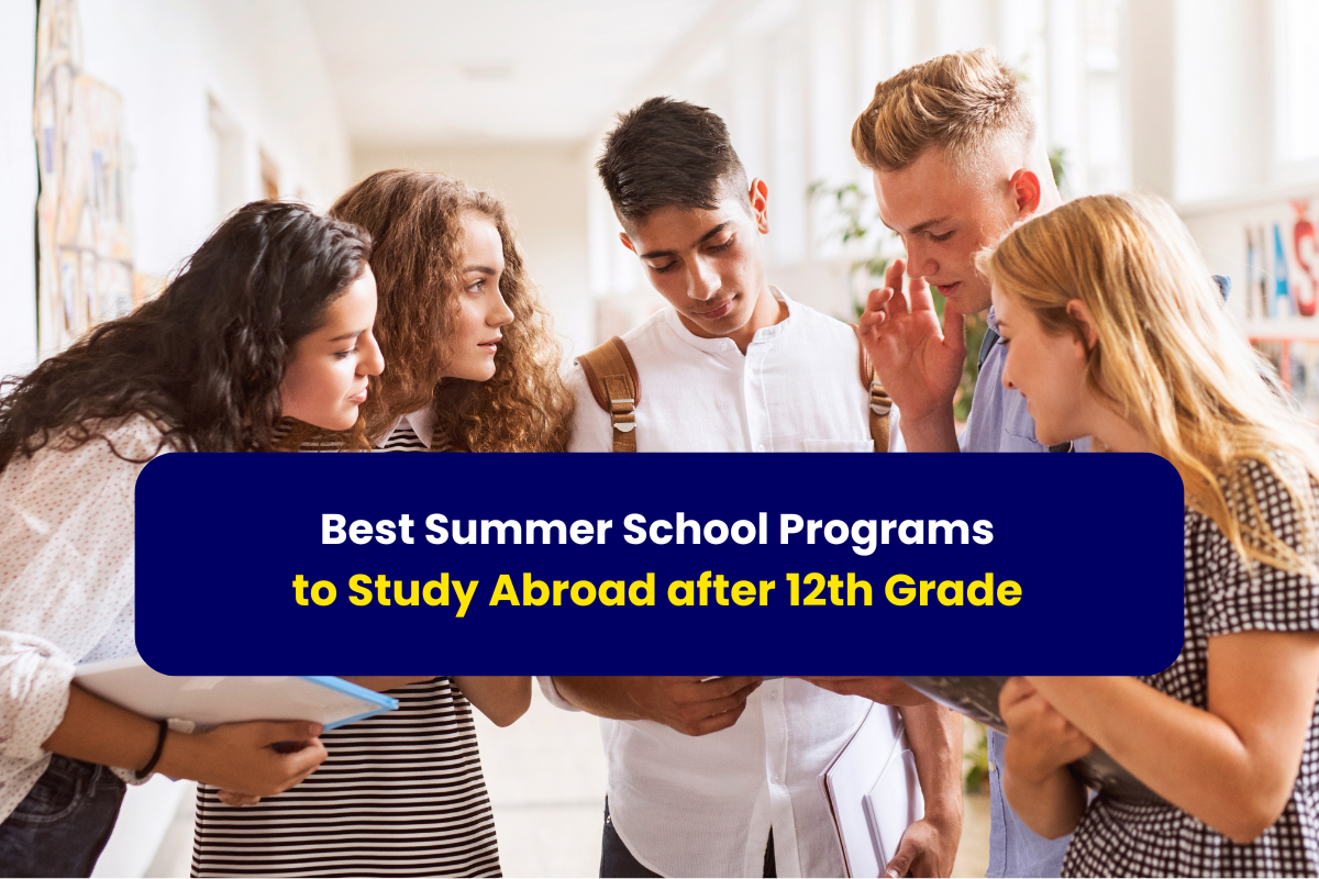 Best Summer School Programs to Study Abroad after 12th Grade