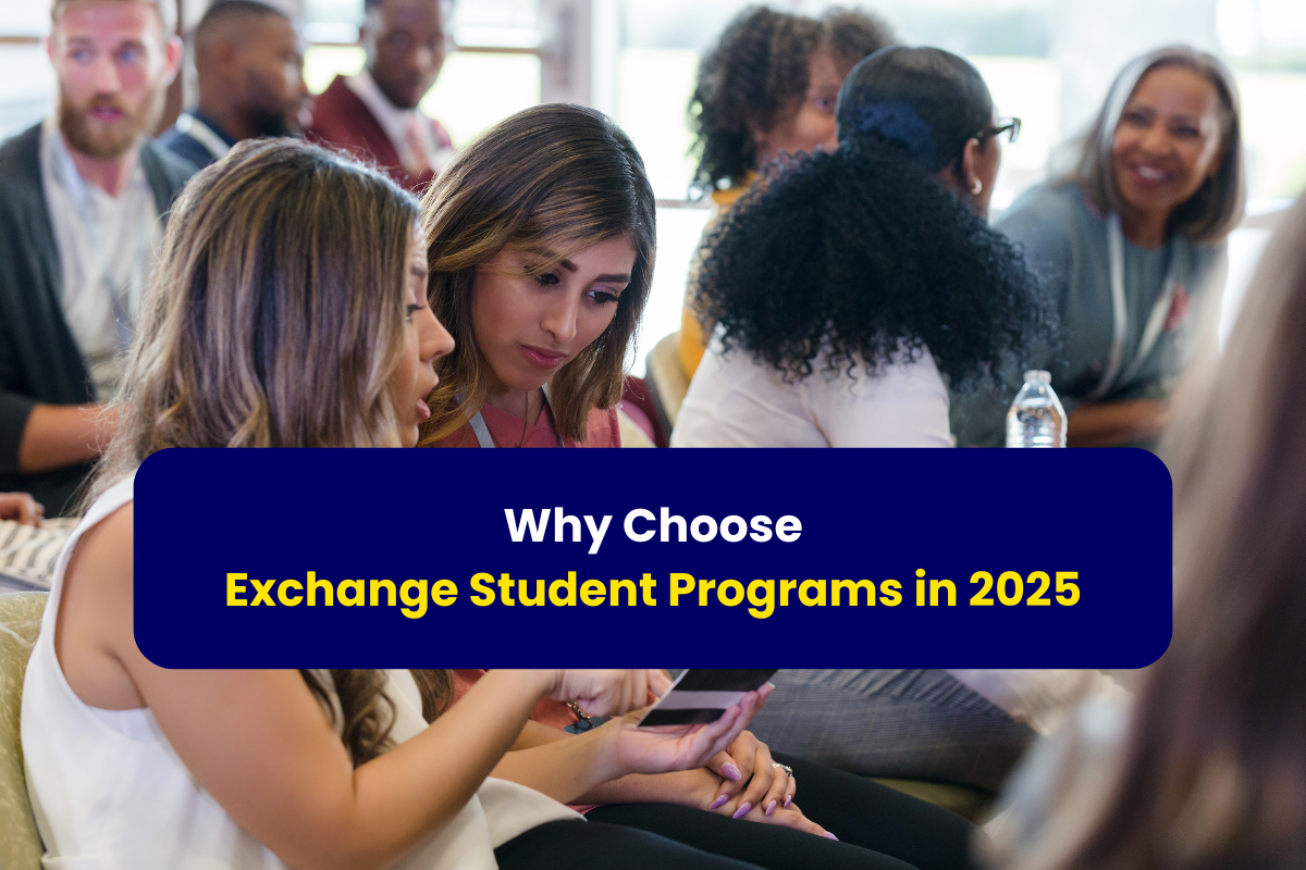 Why Choose an Exchange Student Program in 2025