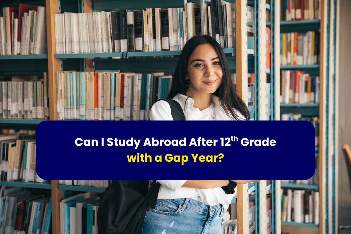 Can I Study Abroad After 12th Grade with a Gap Year?- with Gradstar