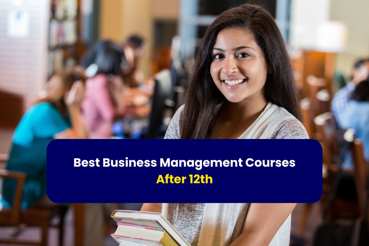 Best Business Management Courses After 12th