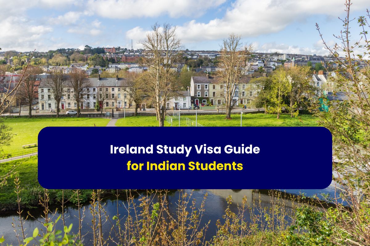Ireland Study Visa Guide For Indian Students - 2026